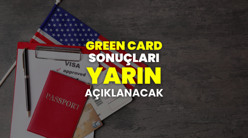 Green Card başvuru sonuçları yarın DV Lottery resmi internet sitesinde açıklanacak 1