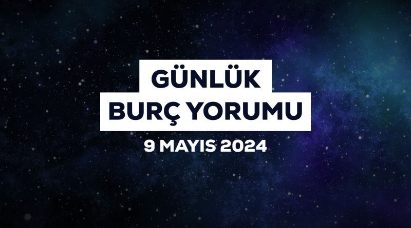 Balık ve Koç burçları için içsel dünyalar ön planda! (9 Mayıs burç yorumları)