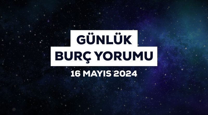 Kova ve Boğa burçları için iletişimdeki hünerlerini sergileme zamanı! (16 Mayıs burç yorumları)