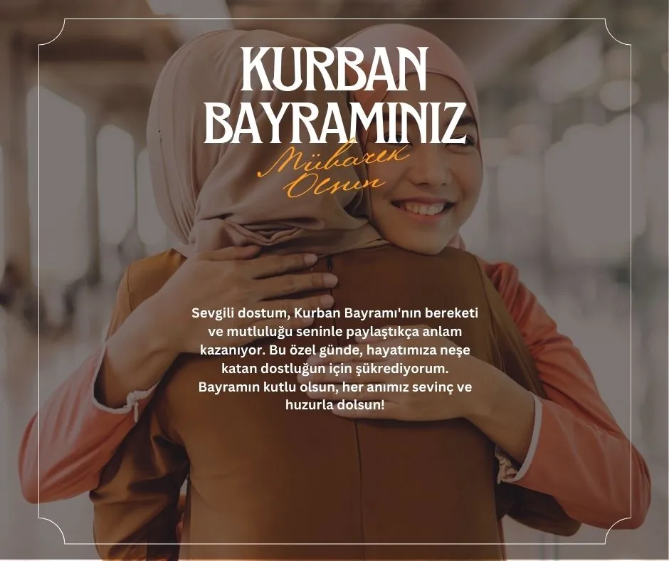 Dostlara Kurban Bayramı mesajları anlamlı güzel sözler