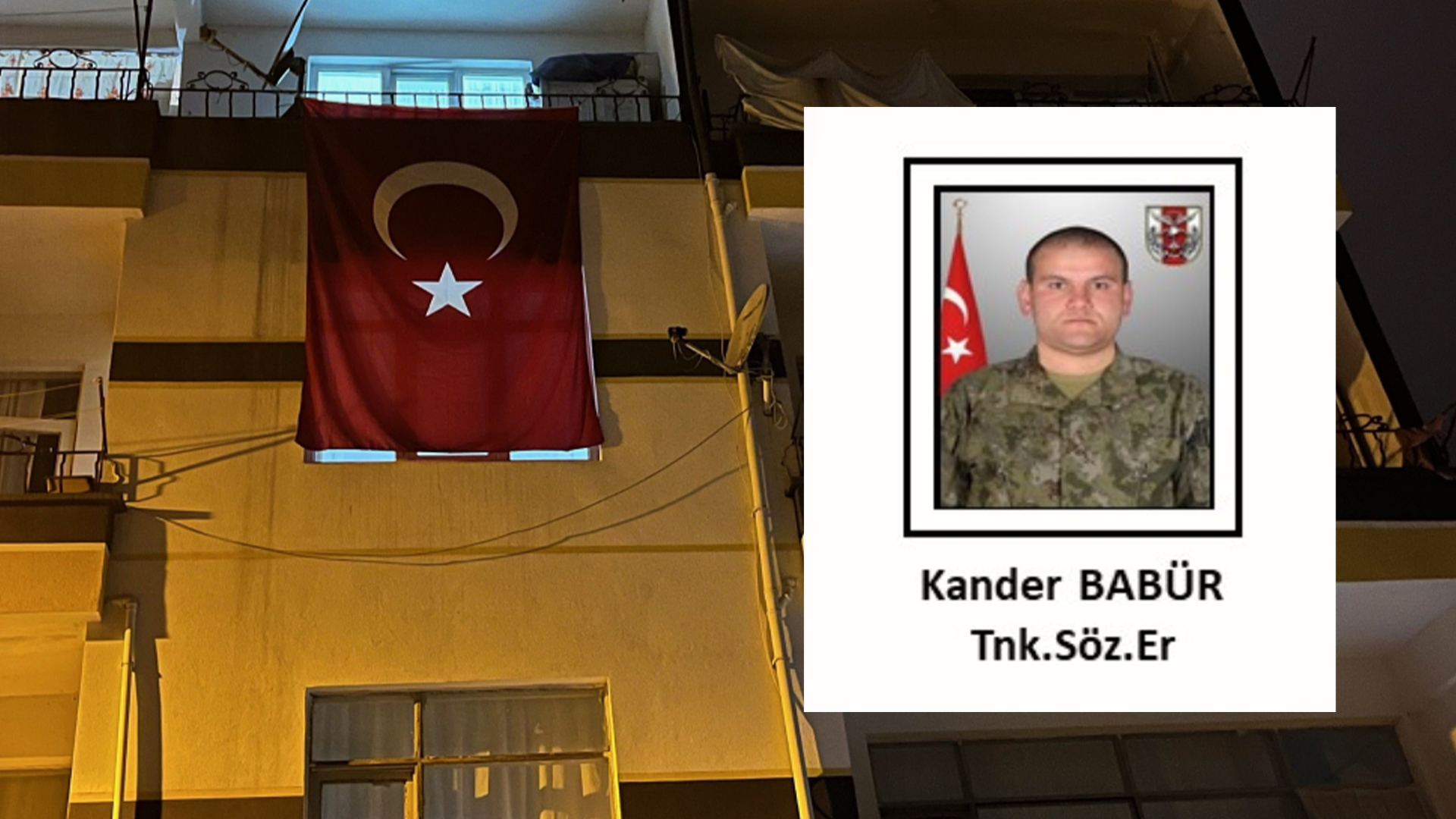 Şehit Kander Babür’ün memleketindeki evine Türk bayrağı asıldı