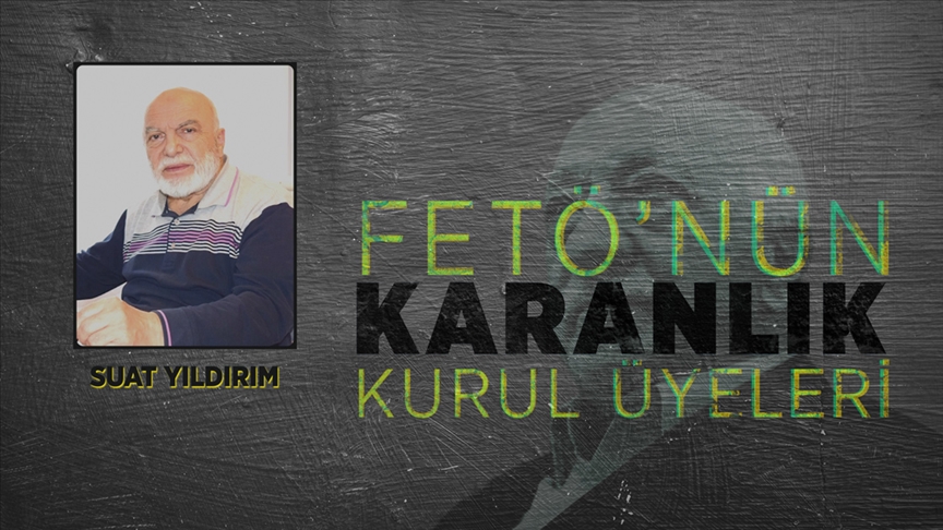 FETÖ Suat Yıldırım nerede