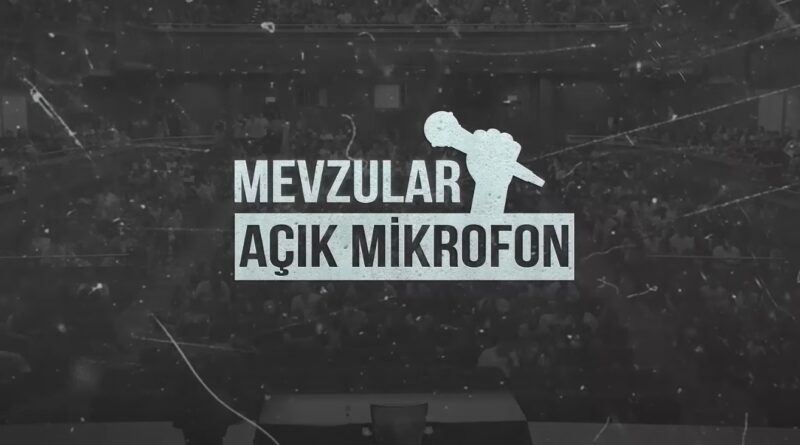 Mevzular Açık Mikrofon saat kaçta?