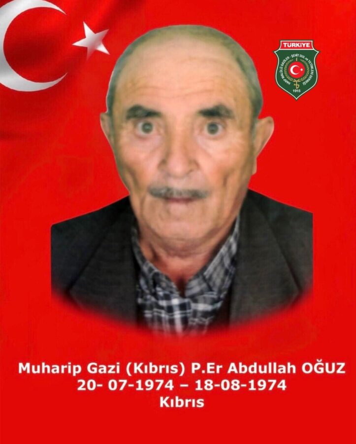 Kıbrıs Gazisi Abdullah Oğuz öldü mü neden öldü