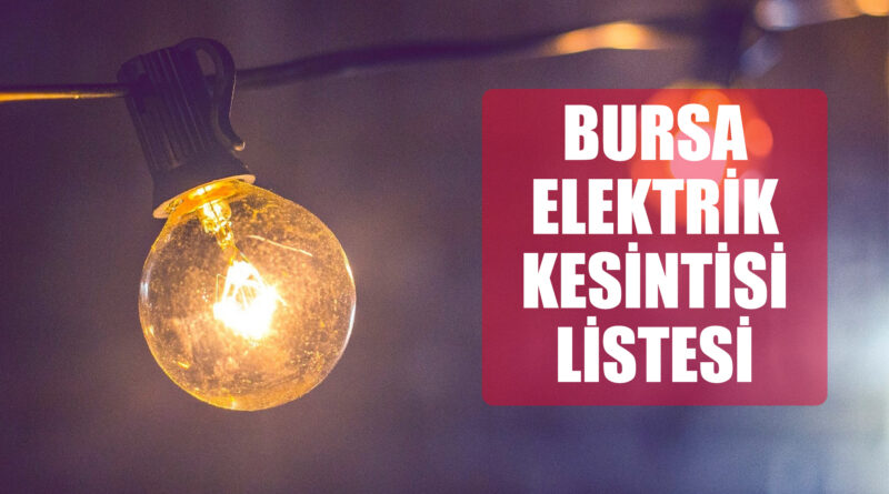 Bursa elektrik kesintisi