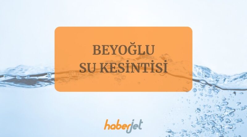 Beyoğlu su kesintisi 4 Kasım