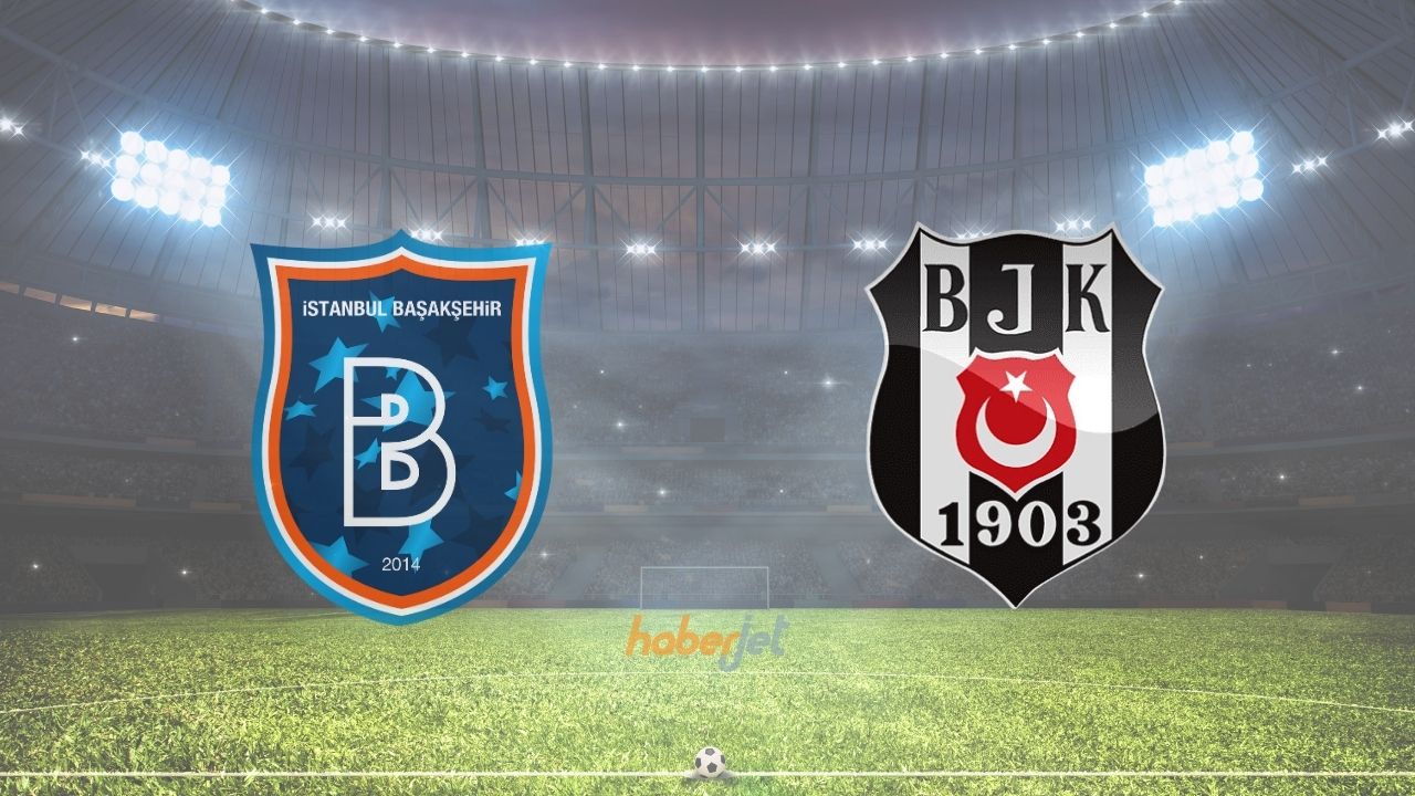 Başakşehir Beşiktaş canlı Bein Sports 2’de yayınlanıyor