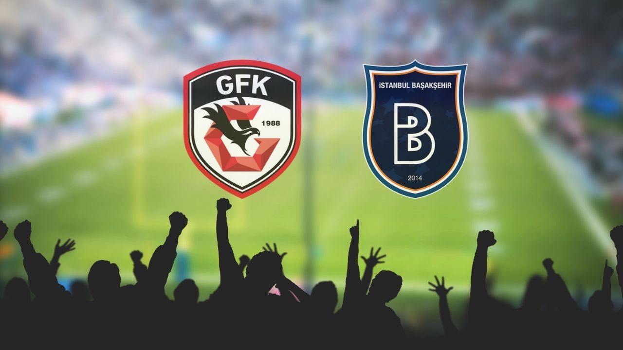 Gaziantep FK Başakşehir canlı Bein Sports 2’de yayınlanıyor