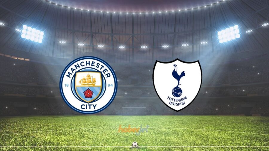 Manchester City Tottenham kaçak yayın canlı izle