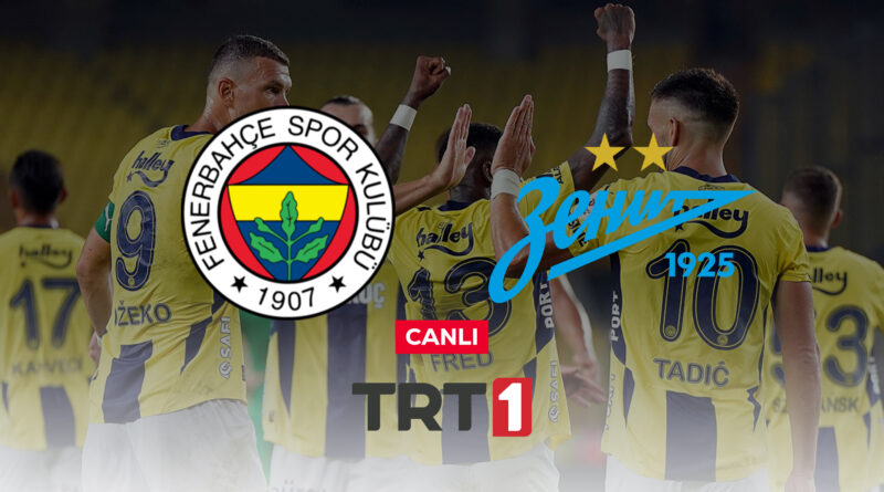 Fenerbahçe Zenit canlı izle