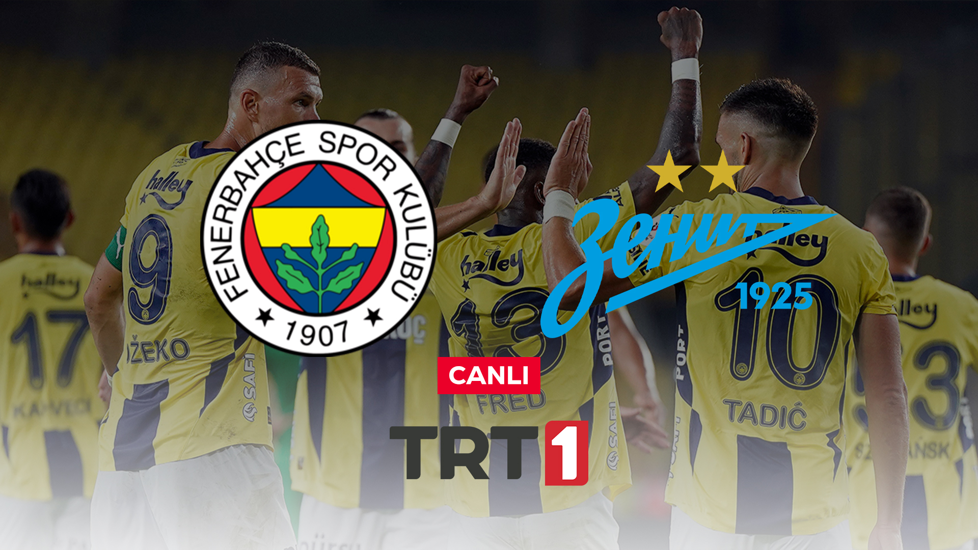 Fenerbahçe Zenit canlı şifresiz TRT 1 izle