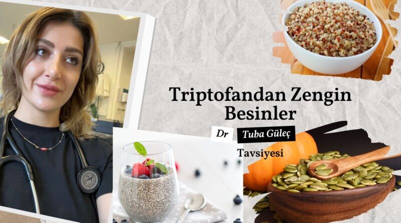 Triptofandan zengin yiyecekler neler