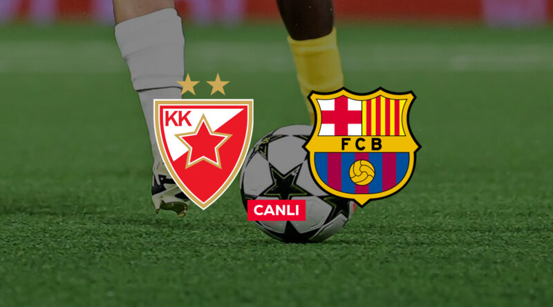 Kızılyıldız Barcelona canlı