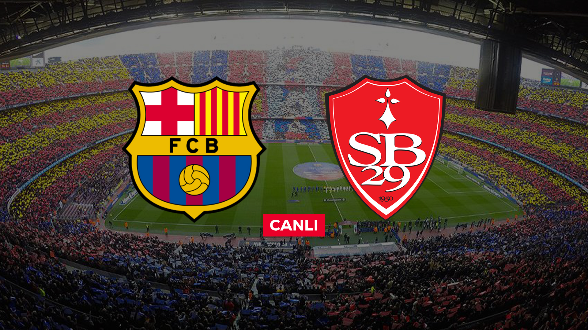 Barcelona Brest canlı yayınlanıyor (MAÇ LİNKİ)