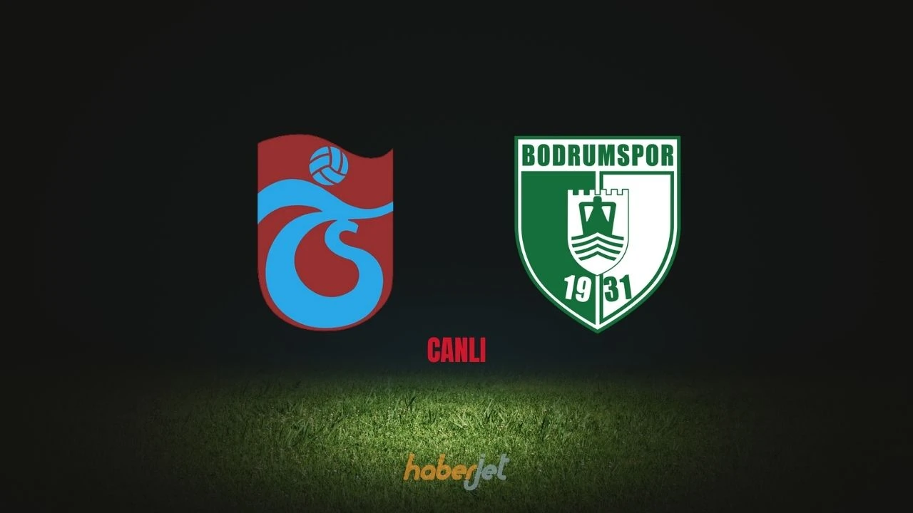 Trabzonspor Bodrumspor canlı yayınlanıyor (MAÇ LİNKİ)