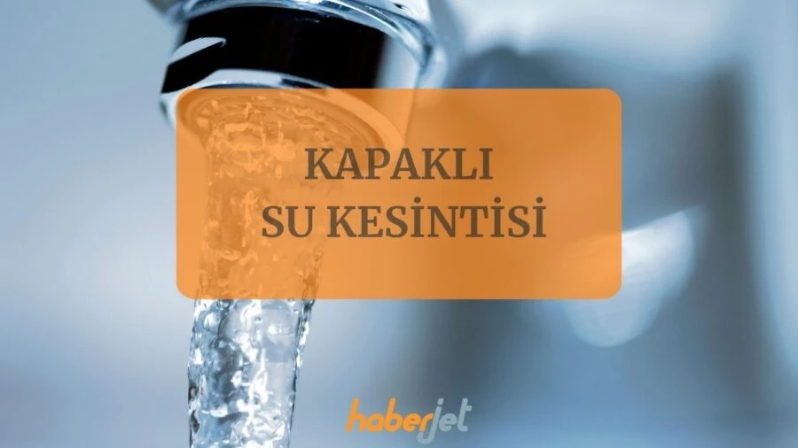 Kapaklı su kesintisi