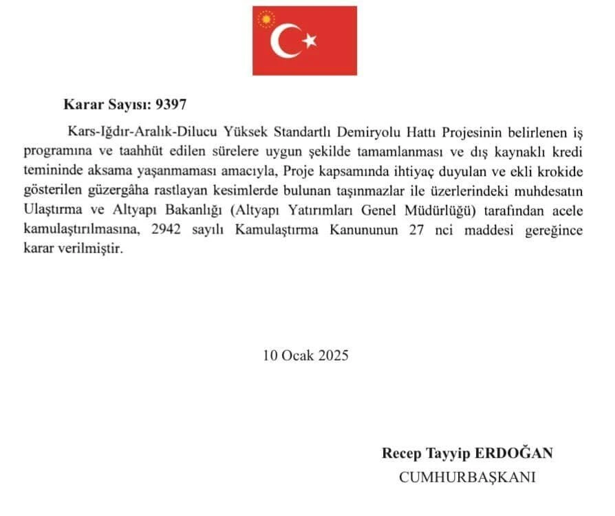 Erdoğan’ın Kararıyla Kars-Iğdır-Aralık-Dilucu Demiryolu Projesi İçin Taşınmazlar Acele Kamulaştırılacak