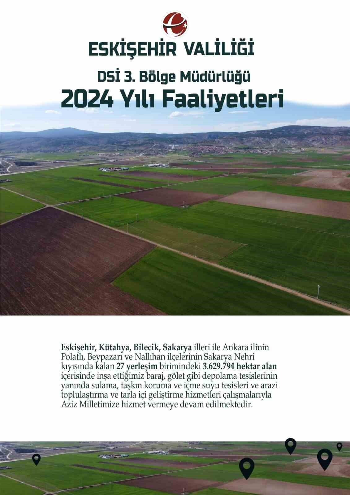 Eskişehir’de DSİ 3’üncü Bölge Müdürlüğü 2024 Yılında Çalışmalarını Devam Ettirıyor