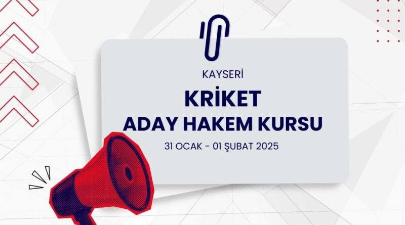 Kayseri’de Kriket Aday Hakem Kursu açılacak 1