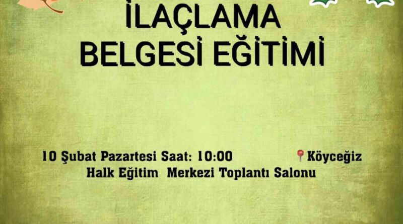 Muğla Köyceğiz'de Üreticilere İlaçlama Belgesi Eğitimi 1