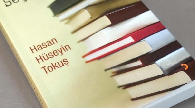 Erzurumlu Yazar Hasan Hüseyin Tokuş'un Yeni Kitabı 'Her Telden Seçme Yazılar' Yayımlandı 1