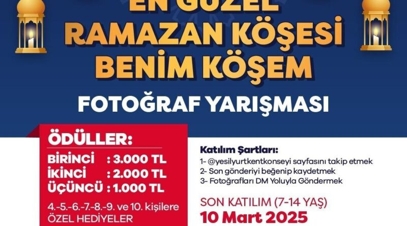 Yeşilyurt Kent Konseyi, Çocuk ve Gençleri 'En Güzel Ramazan Köşesi' Yarışmasına Davet Ediyor 1