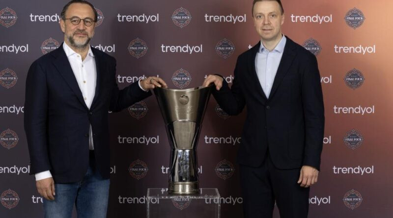 Trendyol, Turkish Airlines EuroLeague Final Four 2025'in resmi sponsoru oldu 1